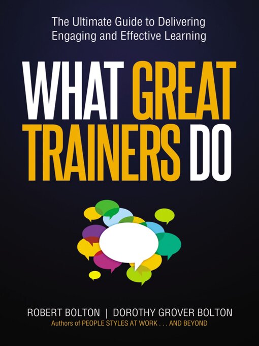 Title details for What Great Trainers Do by Robert Bolton - Available